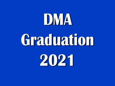 DMA Graduation 2021